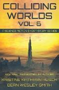 Colliding Worlds, Vol. 6