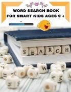 Word Search Book for Smart Kids ages 9 +