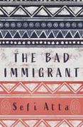 The Bad Immigrant