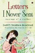 Letters I Never Sent: musings of a mother