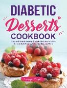 Diabetic Desserts Cookbook