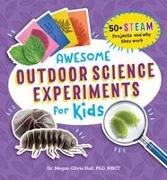 Awesome Outdoor Science Experiments for Kids