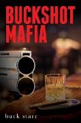 Buckshot Mafia