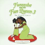 Funeesha and the Fun Queen 3