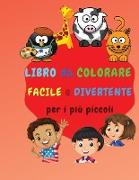 Libro Da Colorare Facile E Divertente Per I Bambini