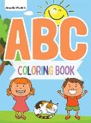 ABC Coloring Book: for Kids Ages 2-4 Alphabet Coloring Book for Toddlers