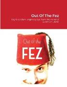 Out Of The Fez