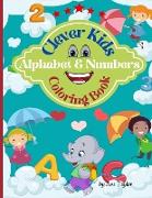 Clever Kids Coloring Book Alphabet & Numbers