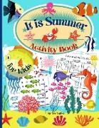 It is Summer Activity Book for kids