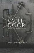 The Vault Door: Securing God's Truths and Promises