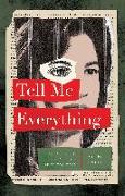 Tell Me Everything: The Story of a Private Investigation