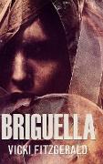 Briguella: Clear Print Hardcover Edition
