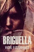 Briguella: Clear Print Edition