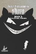 A Hunter - Book 3