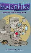 Maisy And The Missing Mice (The Maisy Files Book 1)