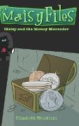 Maisy And The Money Marauder: Large Print Hardcover Edition