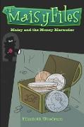 Maisy And The Money Marauder: Large Print Edition