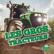Les Gros Tracteurs (Big Tractors)