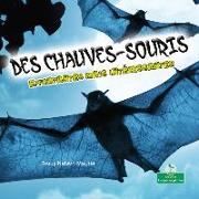 Des Chauves-Souris Effrayantes Mais Intéressantes (Creepy But Cool Bats)