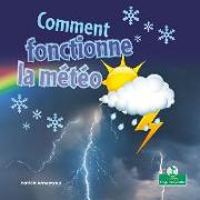 Comment Fonctionne La Météo (How Weather Works)