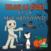 Filou Le Chat Et La Nuit d'Épouvante (Silly Kitty and the Spooky Night)