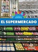 El Supermercado (Grocery Store)