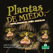 Plantas de Miedo, Espeluznantes Pero Geniales (Creepy But Cool Scary Plants)