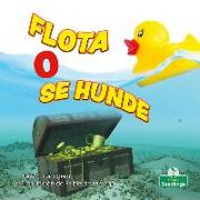 Flota O Se Hunde (Floating or Sinking)