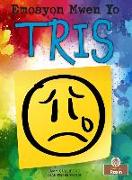 Tris (Sad)