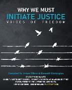 Why We Must Initiate Justice