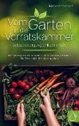 Vom Garten in die Vorratskammer