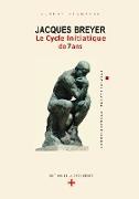 Jacques Breyer . Le Cycle initiatique de 7 ans