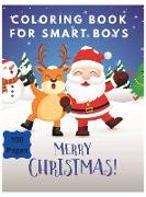 Merry Christmas Coloring Book for Smart Boys