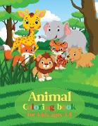 Animal Coloring Book for Kids Ages 3-8: Easy Coloring Pages For Preschool and KindergartenMany Big Animal Illustrations For ColoringAnimal Book for Ki