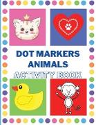 Dot Markers Activity Book with Animals