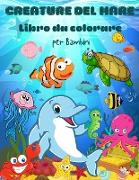 Creature del mar Libro da colorare per bambini