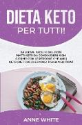 Dieta Keto per tutti!