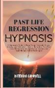 Past Life Regression Hypnosis