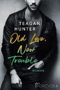 Old Love, New Trouble (College Love 4)