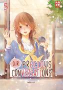 Our Precious Conversations – Band 5