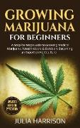 Growing Marijuana For beginners ( Updated Version 2nd Edition )