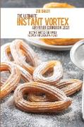 The Ultimate Instant Vortex Air Fryer Cookbook 2021: Instant Vortex Air Fryier Recipes For Everyday Meals