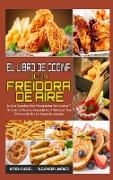 El Libro De Cocina De La Freidora De Aire