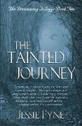 The Tainted Journey