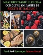 MAXI RICETTARIO DI CUCINA CON OLTRE 560 PAGINE DI RICETTE IN ITALIANO