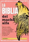 LA BIBLA DEL MACHO ALFA