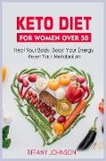 Keto Diet For Women Over 50