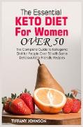 The Essential Keto Diet For Women Over 50