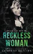 Reckless Woman