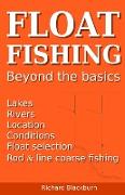 Float Fishing beyond the basics